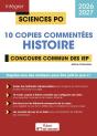 Intégrer Sciences Po : Histoire 2025-2026 : 10 Copies Commentées : Pour Mieux Comprendre Les Attendus De L'Épreuve - Preview