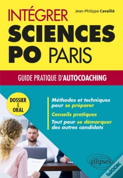 Capa do artigo Intégrer Sciences Po Paris - Guide Pratique D'Autocoaching - Dossier Et Oral