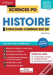 Intégrer Sciences Po ; Sciences Po ; Histoire (Édition 2021)