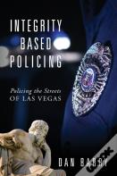 Integrity Based Policing