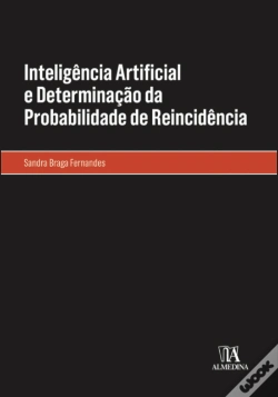 Capa do artigo Inteligência Artificial e Determinação da Probabilidade de Reincidência