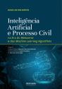 Inteligência Artificial e Processo Civil na Era do Metaverse e dos Machine Learning Algorithms - Preview