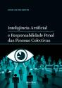 Inteligência Artificial e Responsabilidade Penal das Pessoas Colectivas - Preview