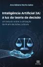 Inteligência Artificial (Ia) À Luz Da Teoria Da Decisão - Preview