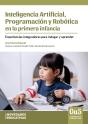 Inteligencia Artificial, Programación Y Robótica En La Primera Infancia - Preview