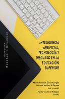 Inteligencia Artificial, Tecnologia Y Discurso En La Educaci
