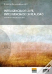 Capa do artigo Inteligencia De La Fe. Inteligencia De La Realidad (El Libro Del Encuentromadrid 2011)
