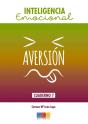 Inteligencia Emocional. Aversión - Preview