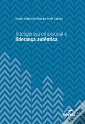 Inteligência Emocional E Liderança Autêntica