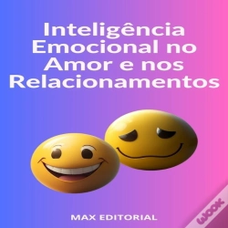 Capa do artigo Inteligência Emocional No Amor E Nos Relacionamentos