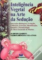 Inteligência Vegetal na Arte da Sedução