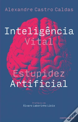 Capa do artigo Inteligência Vital, Estupidez Artificial