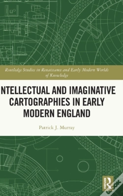 Capa do artigo Intellectual And Imaginative Cartographies In Early Modern England