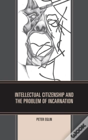 Capa do artigo Intellectual Citizenship And The Problem Of Incarnation