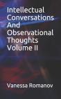 Intellectual Conversations And Observational Thoughts Volume Ii - Preview