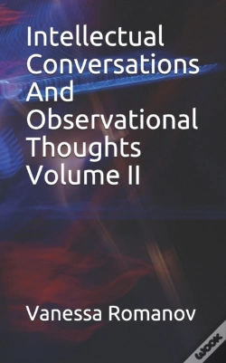 Capa do artigo Intellectual Conversations And Observational Thoughts Volume Ii