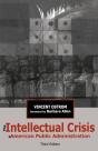 Intellectual Crisis In American Public Administration - Preview