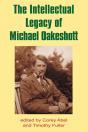 Intellectual Legacy Of Michael Oakeshott - Preview
