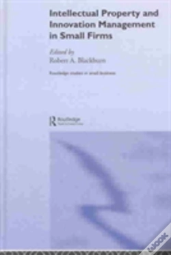 Capa do artigo Intellectual Property And Innovation Management In Small Firms