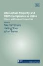 Intellectual Property And Trips Compliance In China - Preview