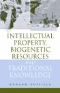 Intellectual Property, Biogenetic Resources And Traditional Knowledge - Preview
