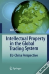 Intellectual Property In The Global Trading System