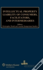 Capa do artigo Intellectual Property Liability Of Consumers, Facilitators And Intermediaries