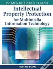 Intellectual Property Protection For Multimedia Information Technology