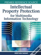 Intellectual Property Protection For Multimedia Information Technology
