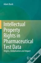 Intellectual Property Rights In Pharmaceutical Test Data