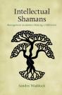 Intellectual Shamans - Preview
