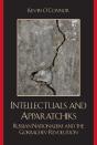 Intellectuals And Apparatchiks - Preview