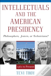 Capa do artigo Intellectuals And The American Presidency