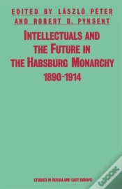 Capa do artigo Intellectuals And The Future In The Habsburg Monarchy 1890-1914