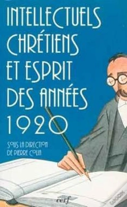 Capa do artigo Intellectuels Chrétiens Et Esprit Des Années 1920