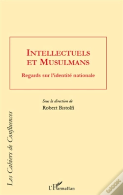 Capa do artigo Intellectuels Et Musulmans ; Regards Sur L'Identité Nationale