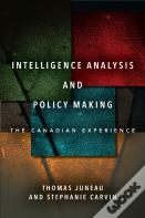 Intelligence Analysis And Policy Making