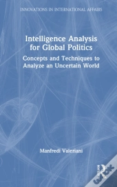 Intelligence Analysis For Global Politics