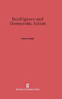 Intelligence And Democratic Action - Preview