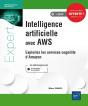 Intelligence Artificielle Avec Aws - Exploitez Les Services Cognitifs D'Amazon - Preview