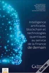 Intelligence Artificielle, Blockchain Et Technologies Quantiques