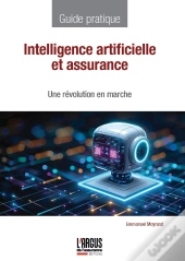Intelligence Artificielle Et Assurance : Une Révolution En Marche