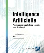 Intelligence Artificielle : Premiers Pas Vers Le Deep Learning En Javascript