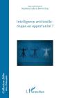 Intelligence Artificielle : Risque Ou Opportunité ? - Preview