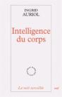Intelligence Du Corps - Preview