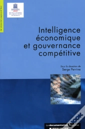 Intelligence Economique Et Gouvernance Competitive