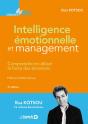 Intelligence Émotionnelle Et Management ; Comprendre Et Utiliser La Force Des Émotions (4e Édition) - Preview