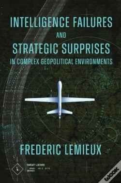 Capa do artigo Intelligence Failures And Strategic Surprises In Complex Geopolitical Environments