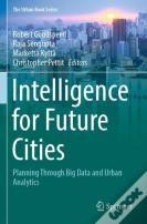 Intelligence For Future Cities