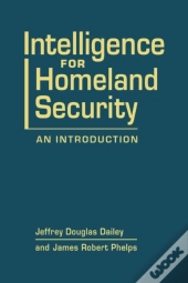 Intelligence For Homeland Security